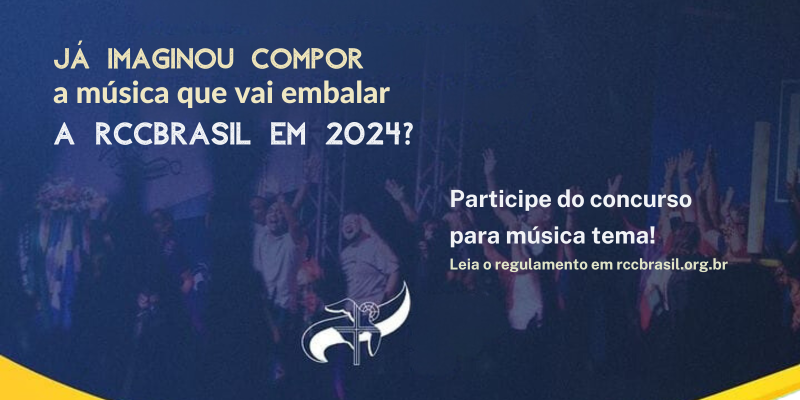 JÁ IMAGINOU COMPOR A MÚSICA TEMA DA RCC BRASIL 2024?